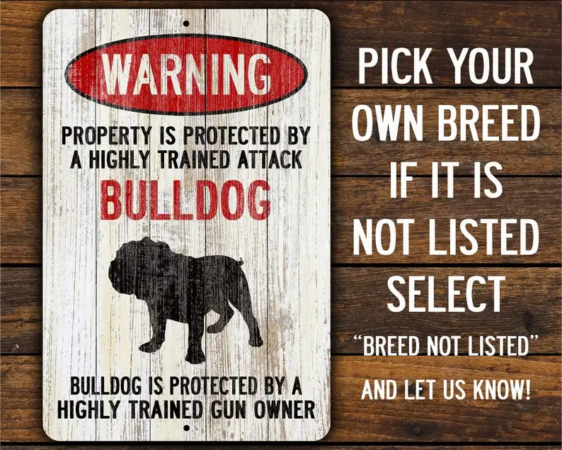 

Warning Attack Dog Aluminum Sign Pick your breed