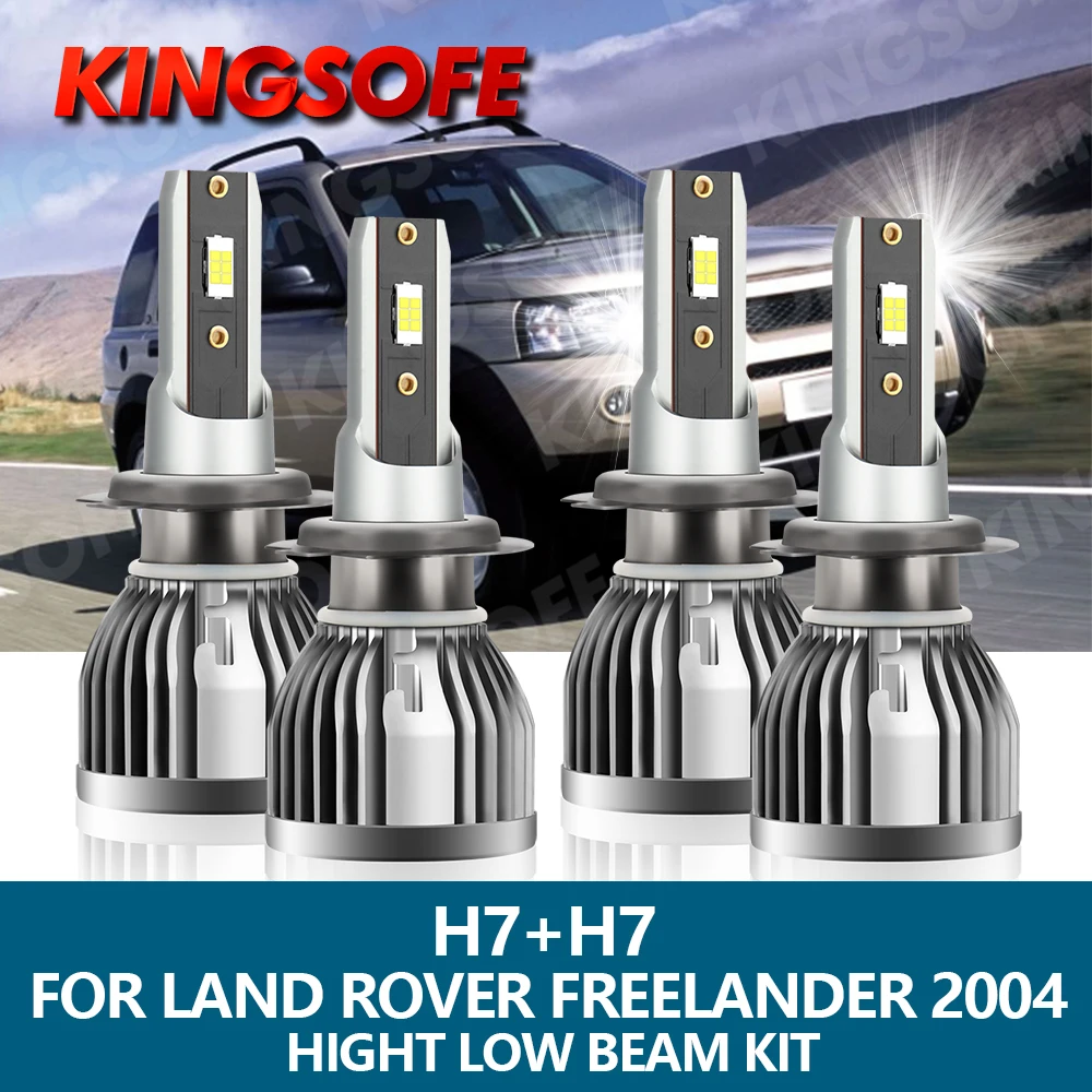 

KINGSOFE 4Pcs Hight Low Beam Bulbs Kit For LAND ROVER Freelander 2004 Car Light H7 LED Headlight 26000Lm 110W 6000K White