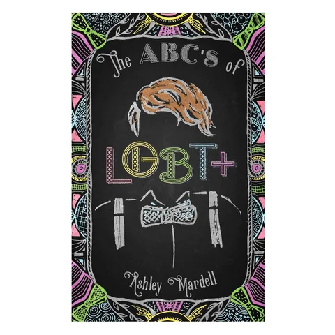 ABC ЛГБТ +: (книга с идентификацией по полу для подростков, подростков и молодых взрослых ЛГБТ) lllстроснятая версия