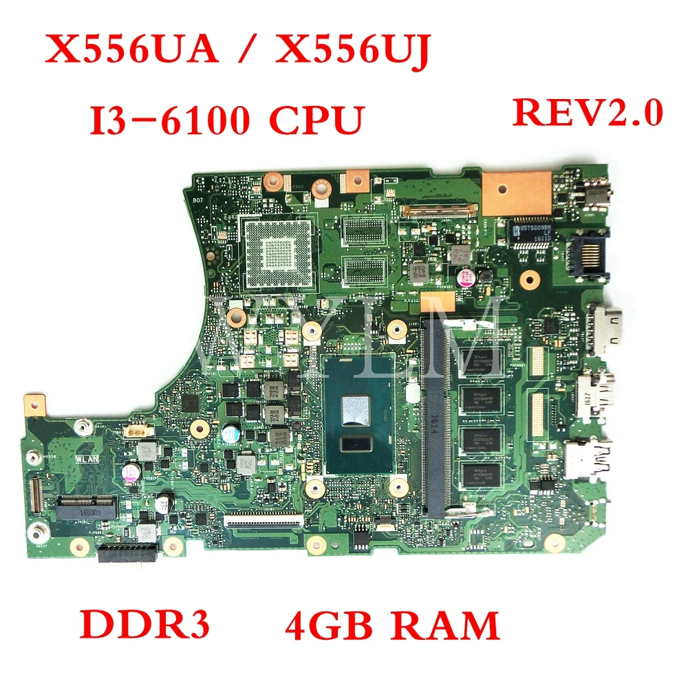 

X556UA/X556UJ I3-6100CPU With 4GB DDR3L memory mainboard For ASUS X556UA X556UJ X556U X556UB laptop motherboard Tested Working