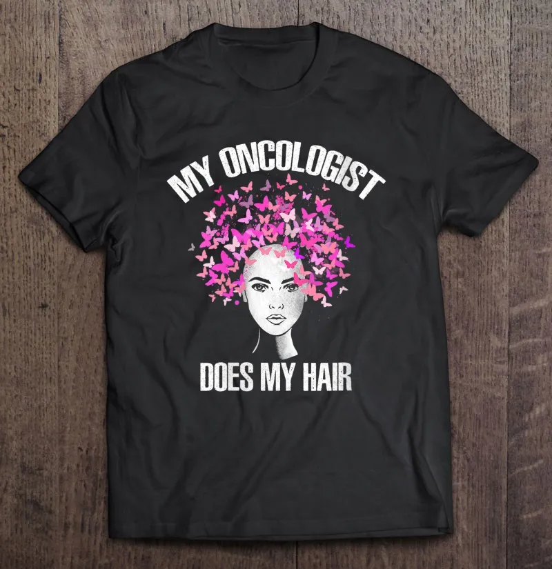 

Футболки Wo men s My Oncologist Do My Hair, информирование о раке груди, воин, аниме футболка, гранж футболка, футболки для мужчин