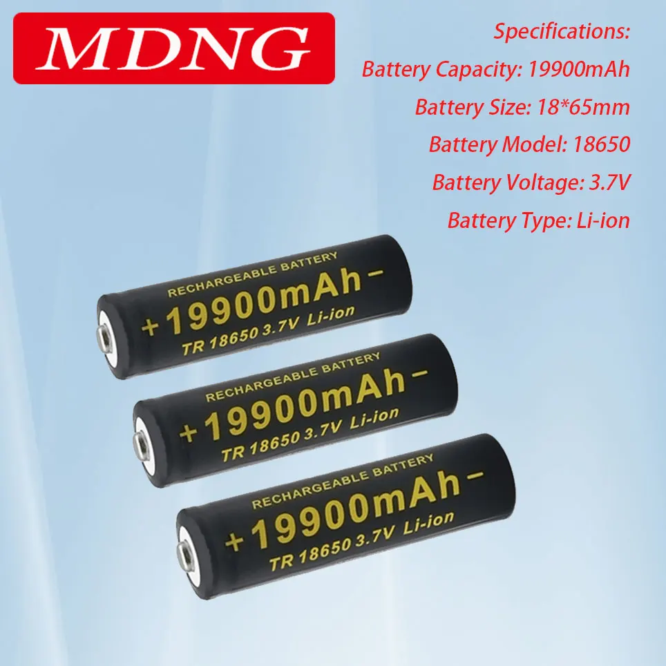 

2023 100% New 3.7V 18650 19900mAh high capacity batteries Li-ion lithium battery for flashlight battery