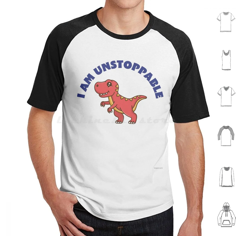 

I Am Unstoppable T-Rex Funny T Shirt Cotton Men Women Diy Print Dino Unstoppable Dinosaur Dino T Rex I Am Unstoppable Rex Trex