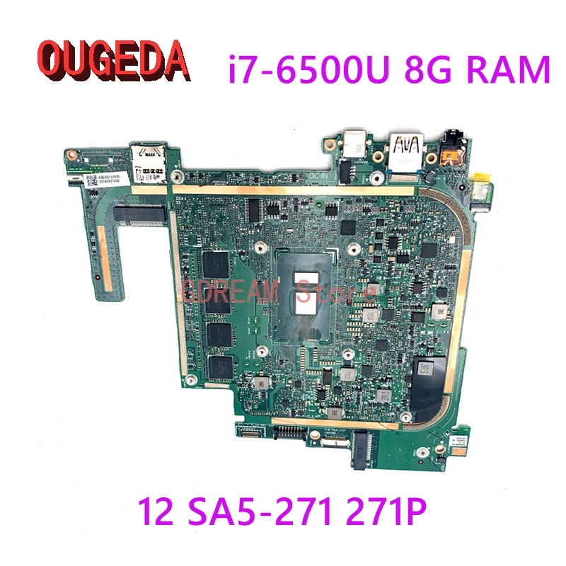 

OUGEDA NBGDQ11006 NBGDQ110066 P2JCC_MB laptop motherboard for Acer Switch Alpha 12 SA5-271 271P SR2EZ i7-6500U 8G RAM main board