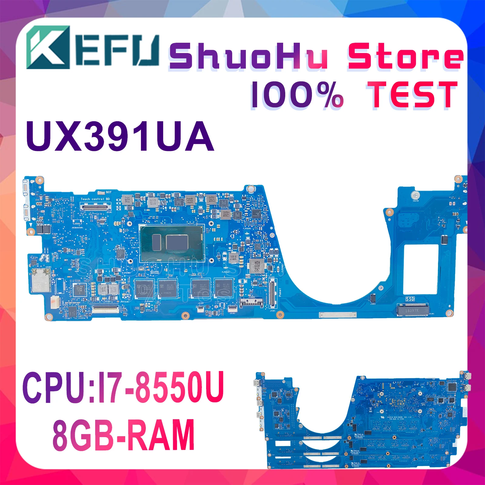 

KEFU UX391UA Notebook Mainboard For ASUS ZenBook UX391U Laptop Motherboard I7-8550U CPU 16GB RAM 100% Test Full Function Work