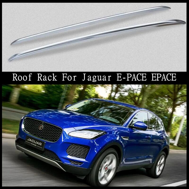

Roof Rack For Jaguar E-PACE EPACE 2018 2019 2020 2021 2022 2023 High Quality Screw installation Luggage Racks Top Carrier Bar