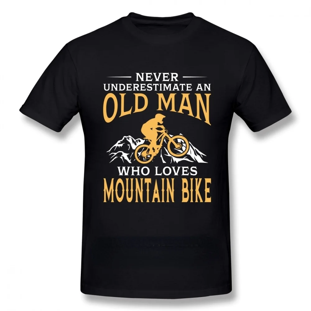 

Tshirt for men Never Underestimate An Old Man With A Mountain Bike T Shirt Boy Pure Short Sleeve MTB Tees Guys Punk Designer