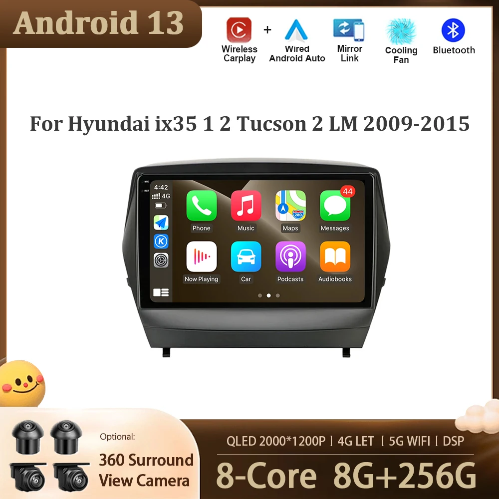 

Car Navigation Screen Android 13 For Hyundai ix35 1 2 Tucson 2 LM 2009 - 2015 Auto Radio Stereo Player DSP BT 4G LET 5G WIFI GPS