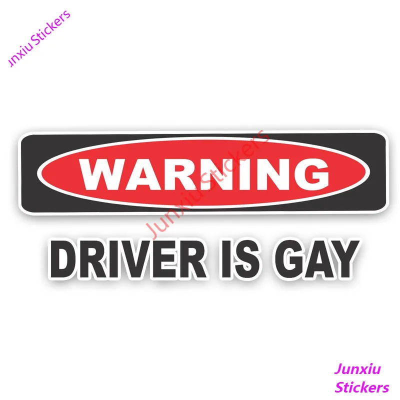 

Warning Driver Is Gay Car Sticker Decals Cover Scratches Decoration Bodywork Windshield Funny Sunscreen Suv Interior KK17*6cm