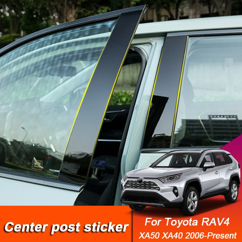 

6PCS Car Window Center Pillar Sticker PVC Trim Anti-Scratch Film External Accessories For Toyota RAV4 XA50 XA40 2006-Present