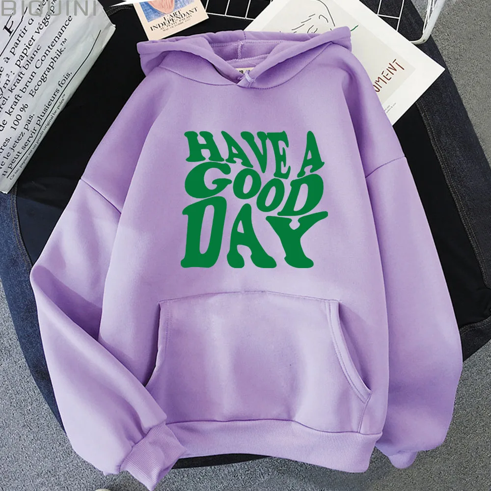 

Have A Good Day Fashion Women Men Harajuku Graphic Hoodies Unisex Letter Print Pullovers Sweatshirts Korean Style Long Sleeve