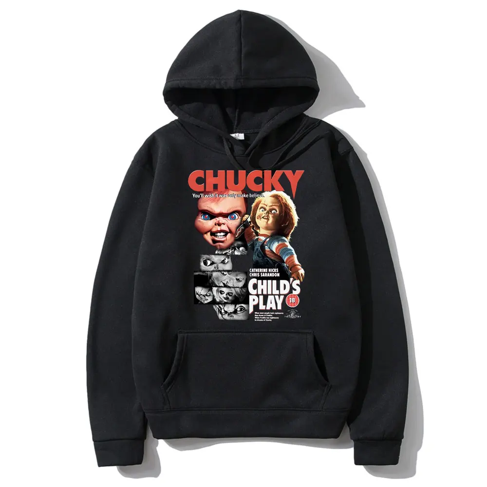 

Vintage Chucky You'll Wish It Was Only Make Believe Hoodie Catherine Hicks Chris Sarandon Child‘s Play Hoodies Quality Men Women