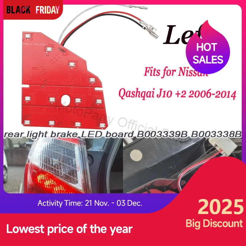 

Левый задний стоп-сигнал, светодиодная плата освещения, подходит для Nissan Qashqai J10 + 2 2006-2014 B003339B B003338B, светодиодная задняя лампа