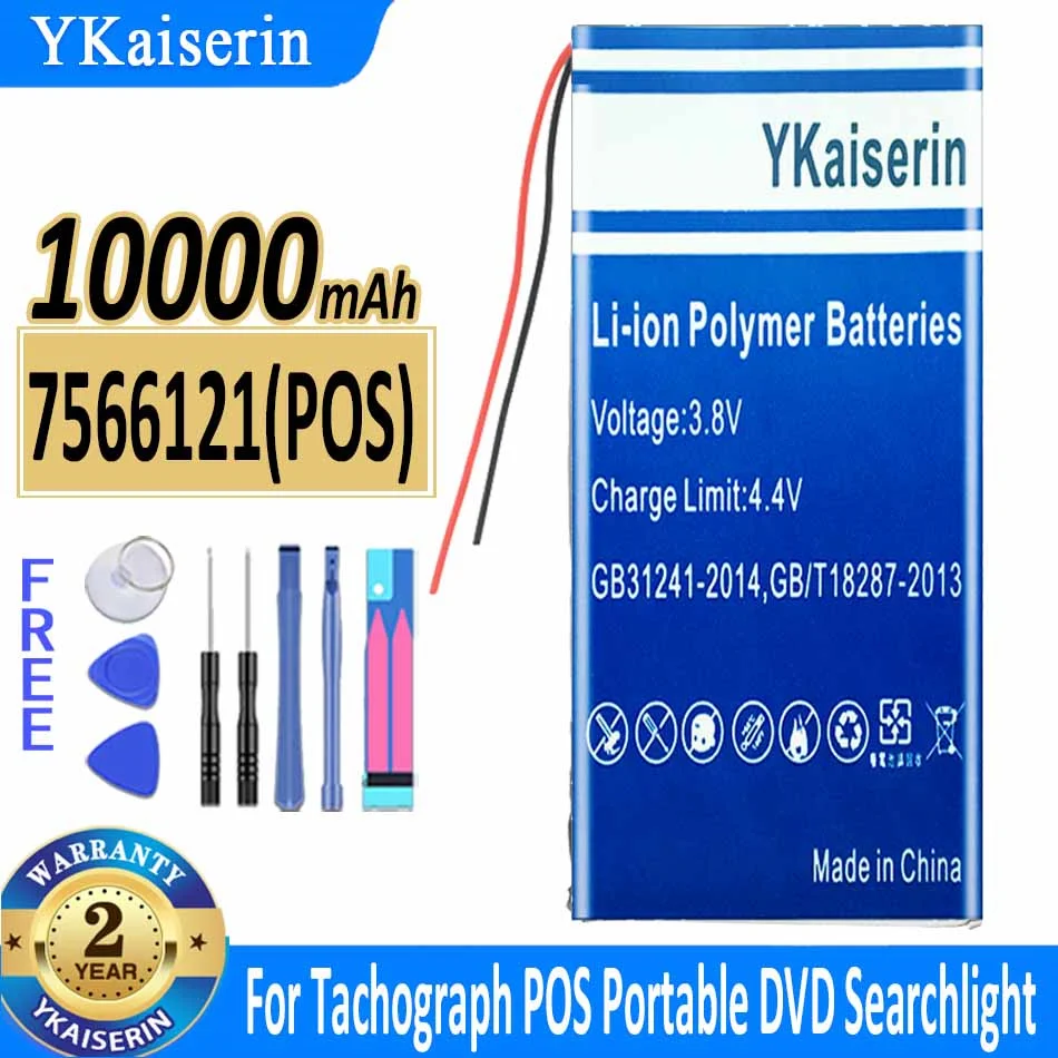 

YKaiserin Battery 7566121 (POS) 10000mAh For Tachograph POS Portable DVD Searchlight Bateria + Free Tools