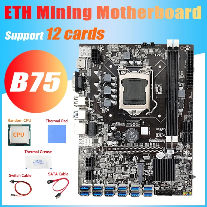 

HOT-B75 ETH Mining Motherboard 12 PCIE to USB+Random CPU+Switch Cable+SATA Cable+Thermal Grease+Thermal Pad B75 Motherboard