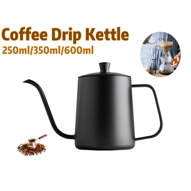 

Non-stick Coating Food Grade Stainless Steel Gooseneck Swan Neck Thin Mouth Drip Kettle 250ML 350ml 600ml Coffee Tea Pot