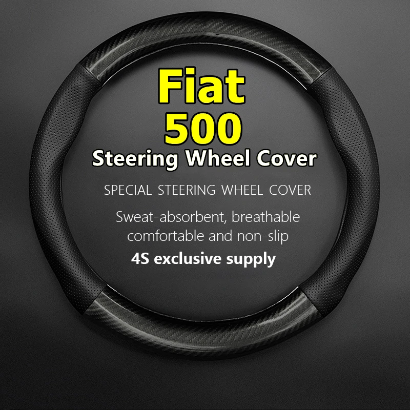 

For Fiat 500 Steering Wheel Cover Leather Carbon Fit 1.4L 2010 Sport Abarth 2011 2012 500S Cattiva GQ 500e 500c Turbo 2013