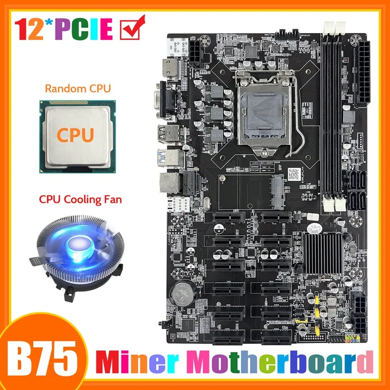 

B75 12 PCIE BTC Mining Motherboard+Random CPU+CPU Cooling Fan LGA1155 MSATA DDR3 B75 ETH Miner Motherboard