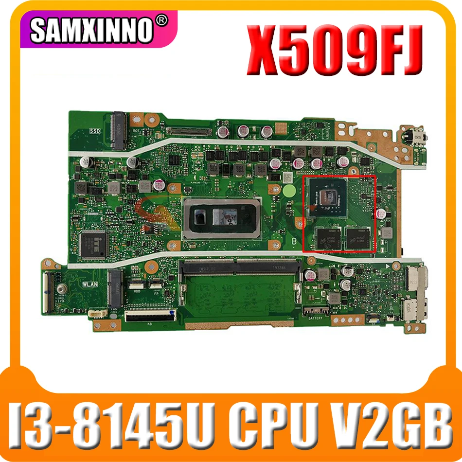 

For ASUS Vivobook X509F X509FB X509FJ X509FL original motherboard mainboard X509FL laptop mainboard W/ I3-8145U CPU V2GB