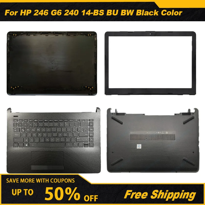 

For HP 246 G6 240 14-BS BU BW Laptop Top LCD Back Cover/Front Bezel/Hinges/Palmrest/Bottom Case Shell