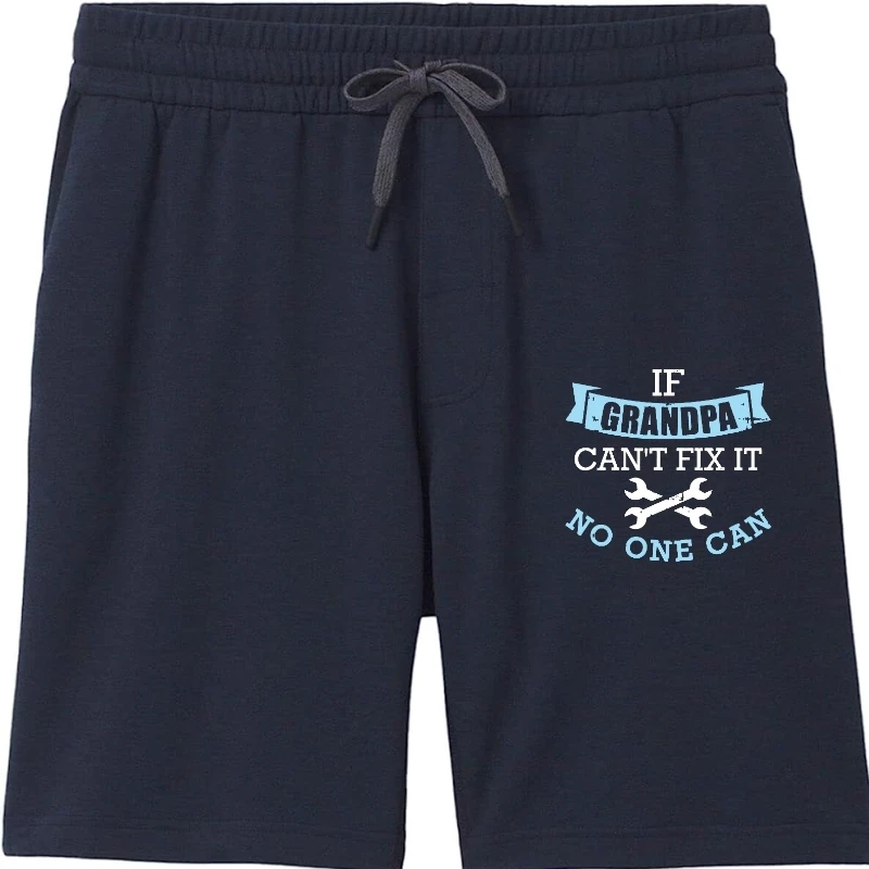 

Men Shorts If Grandpa Can't Fix It No One Can cool Cotton Birthday cool & cool Faddish Men cool Christmas cool for men
