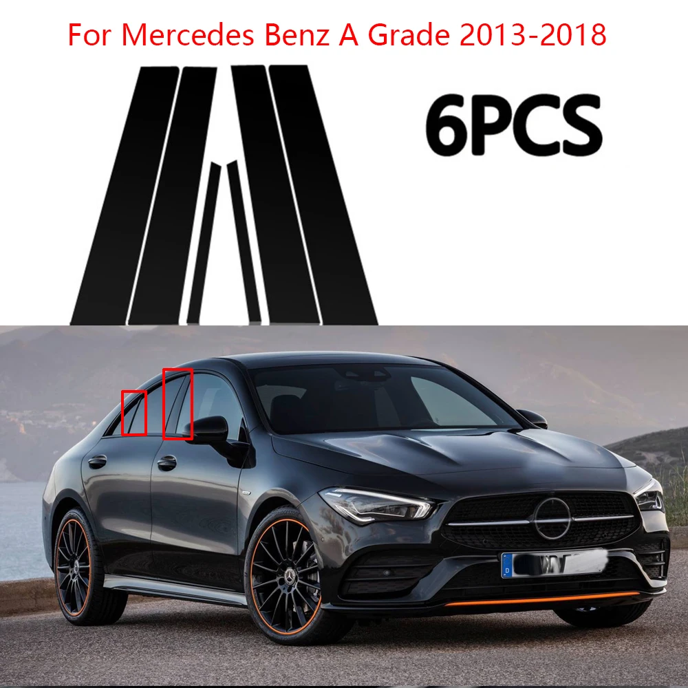 6 шт. автомобильные колонны, наклейка на колонку, отделка для Mercedes Benz класса A 2013 2018, оконные наклейки, стильные молдинги, автомобильные аксес...