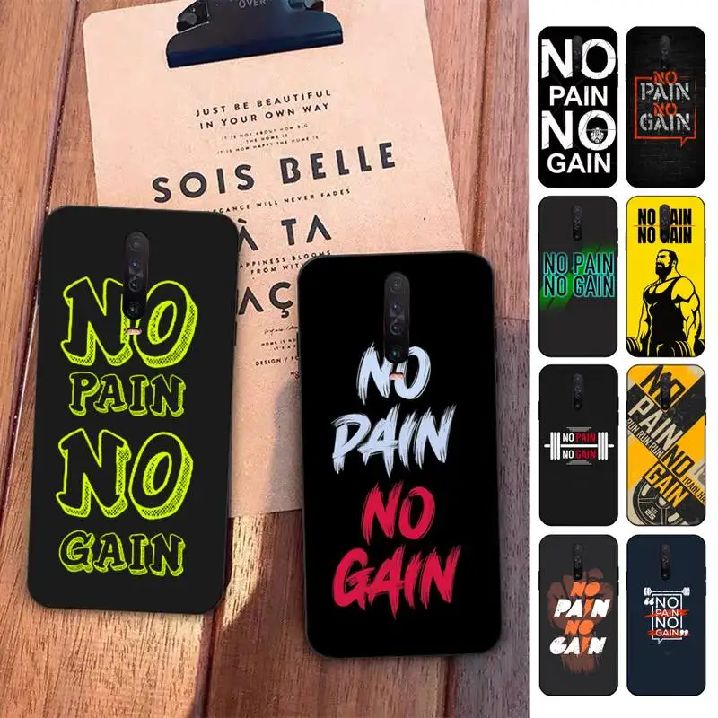 

No Pain No Gain Phone Case for Redmi 5 6 7 8 9 A 5plus K20 4X S2 GO 6 K30 pro