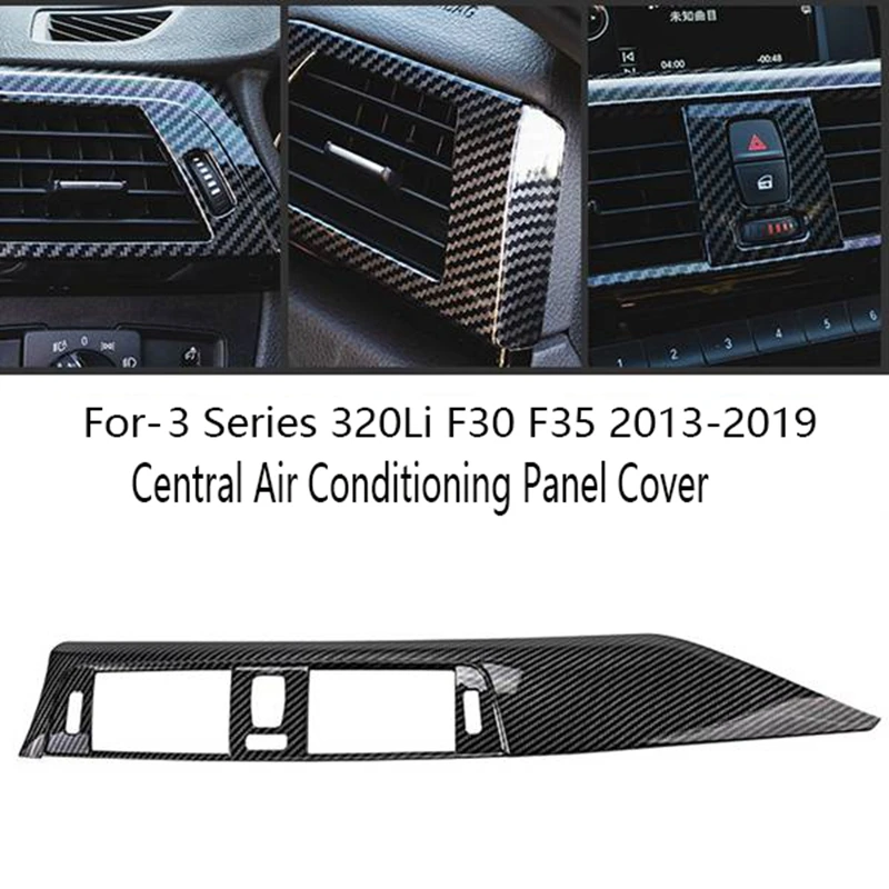 

3PCS Central Air Conditioning Panel Cover Air Outlet Panel Trim For-BMW 3 Series 320Li F30 F35 2013-2019