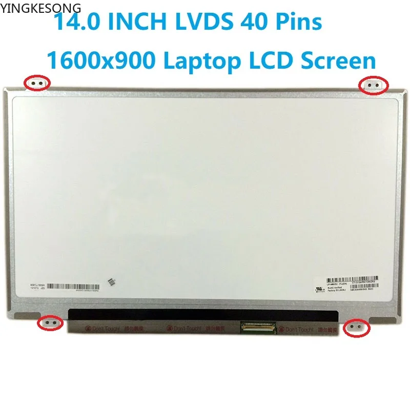 

14" LVDS 40 Pins HD+ 1600x900 Display Panel For Thinkpad T420 T430 T430S T430SI T430I FRU 04W3921 04W3331 93P5685 LCD Screen