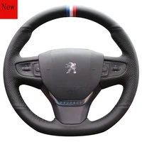 customized diy hand stitched leather car steering wheel cover for peugeot 408 interior accessories