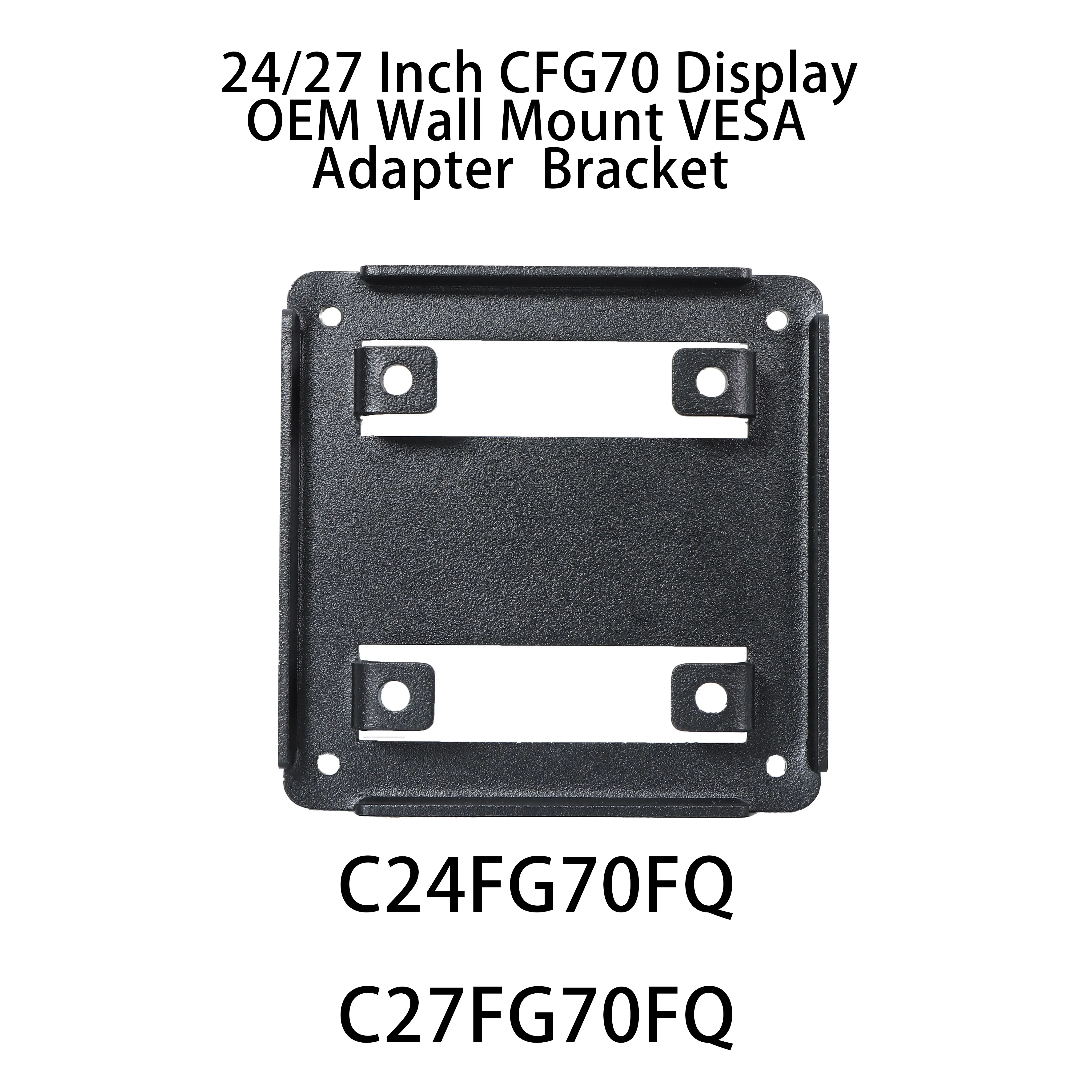 24/27-дюймовый дисплей OEM настенное крепление кронштейн адаптера VESA CFG70 C24FG70FQ C27FG70FQ