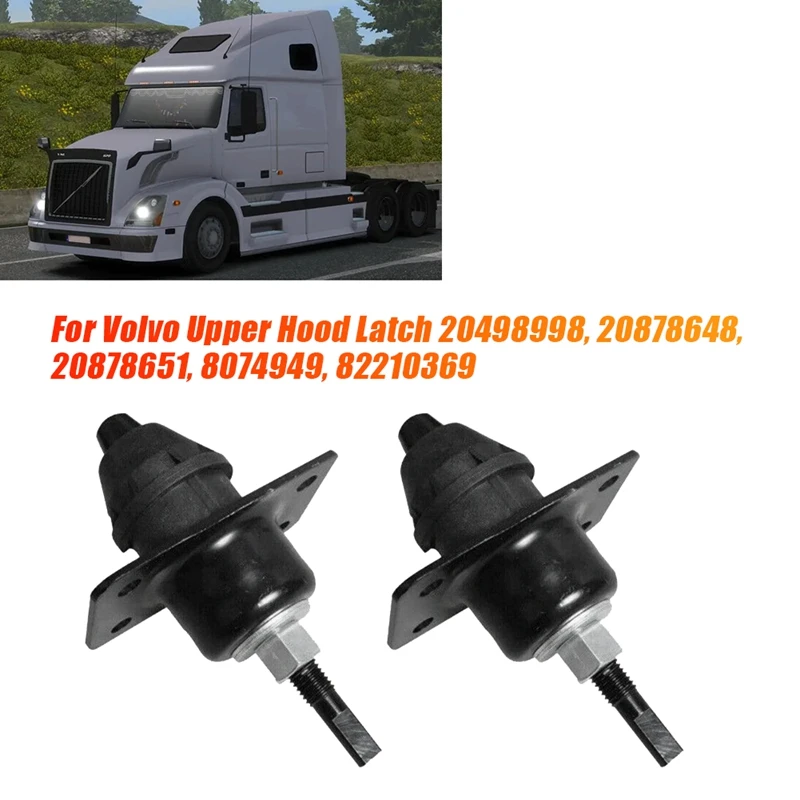 

2Pcs Car Hood Release Latch Upper Parts For Volvo VN VNL 2004-2017 20498998 20878648 20878651 8074949 82210369 Left /Right