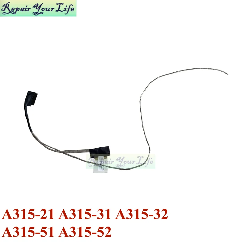 

30Pin Notebook LCD LED LVDS Cable for ACER Aspire 3 A315-21 A315-31 A315-51 52 N17Q1 N17Q2 Display Video Connector DD0ZAJLC000