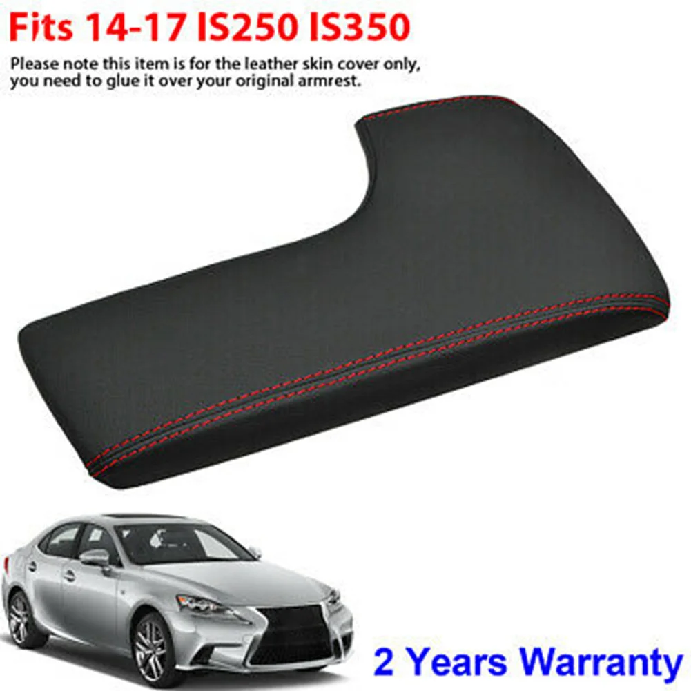 

Car Armrest Latch Lid Center Console Cover Cap For Lexus IS200t IS250 IS300 IS350 2014-2017 Microfiber Leather Cover