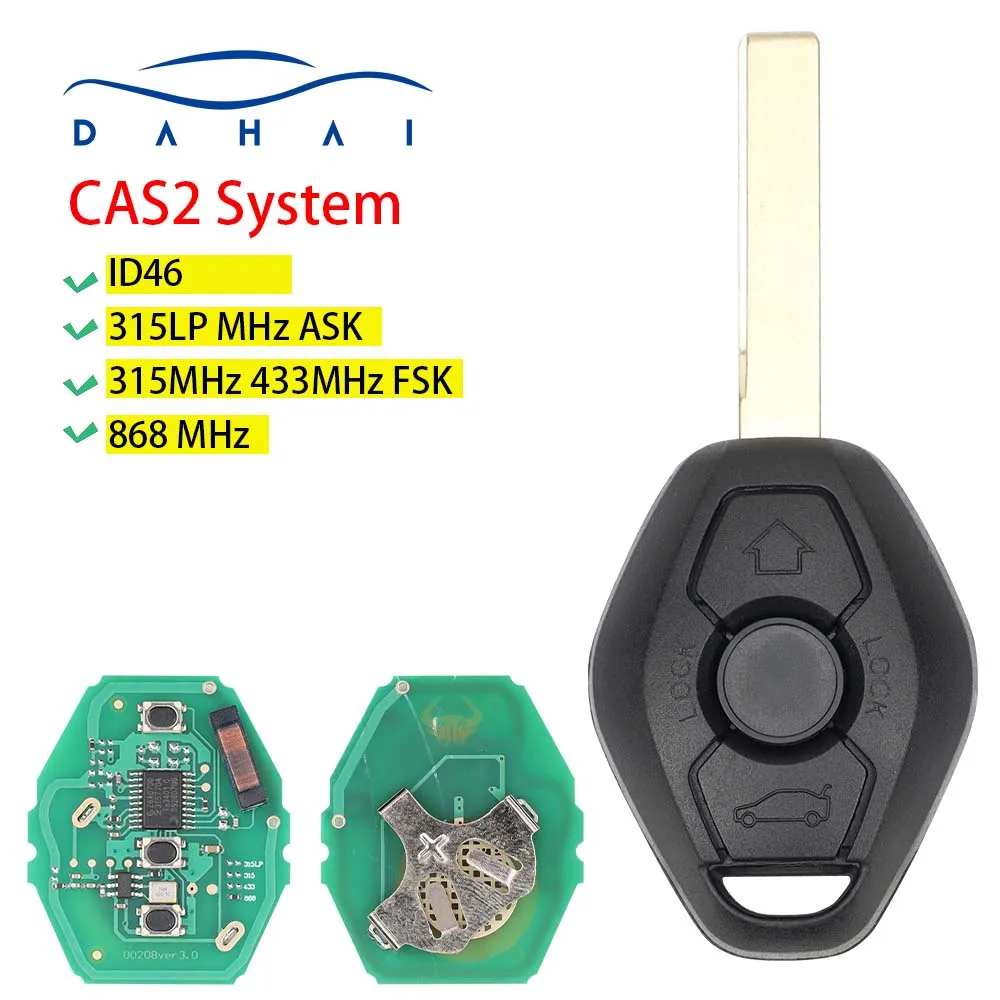 

Автомобильный дистанционный ключ системы dahai CAS2 для BMW 3/5 серии 7 315/433/868 МГц с чипом ID 46 HU58 HU92 Blade