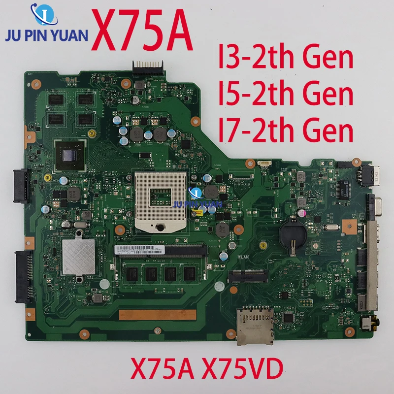 

Материнская плата для ноутбука X75A, системная плата для ноутбука ASUS X75A X75VD