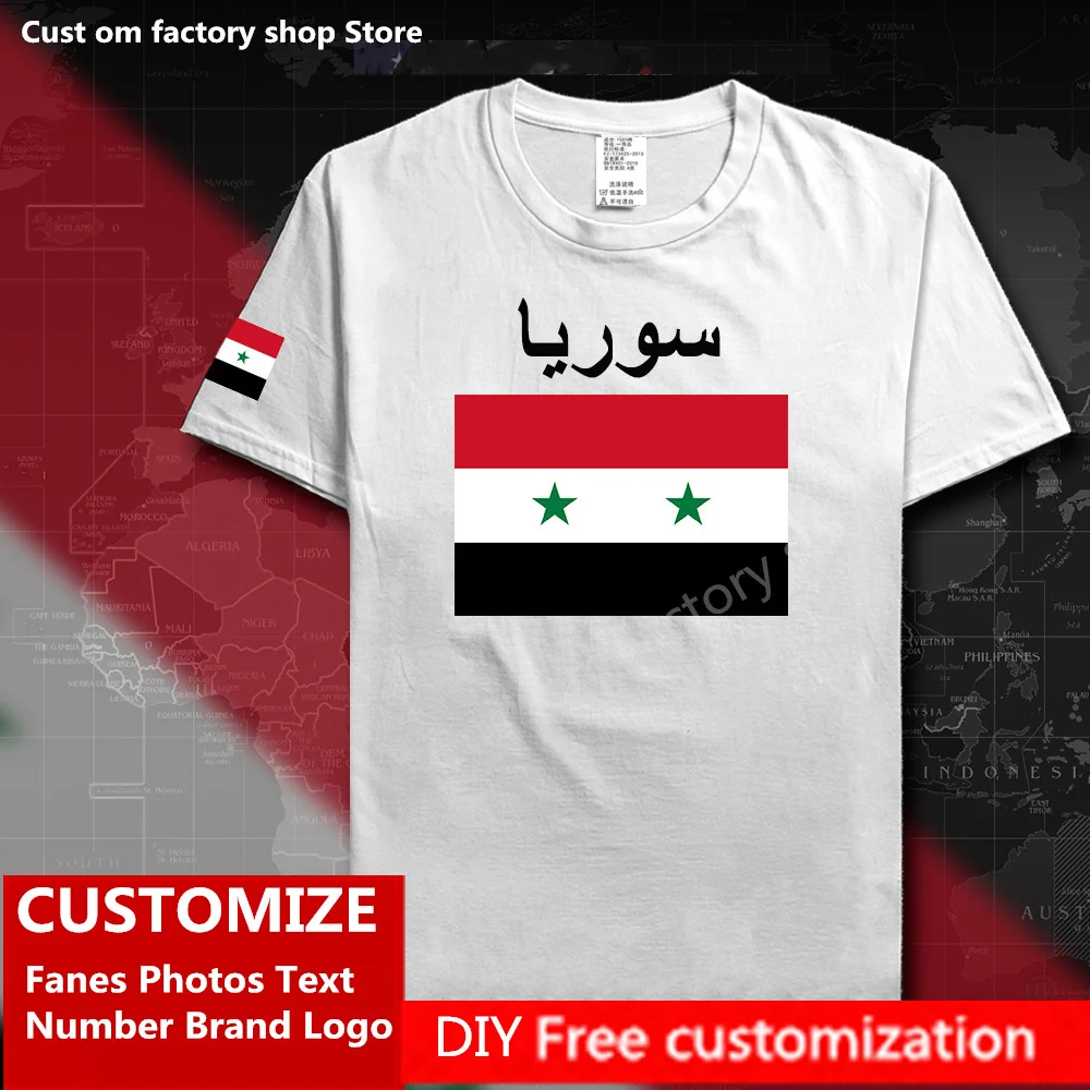

Syrian Arab Republic Syria Cotton T shirt Custom Jersey Fans DIY Name Number Brand LOGO Hip Hop Loose Casual T-shirt SYR Arabic