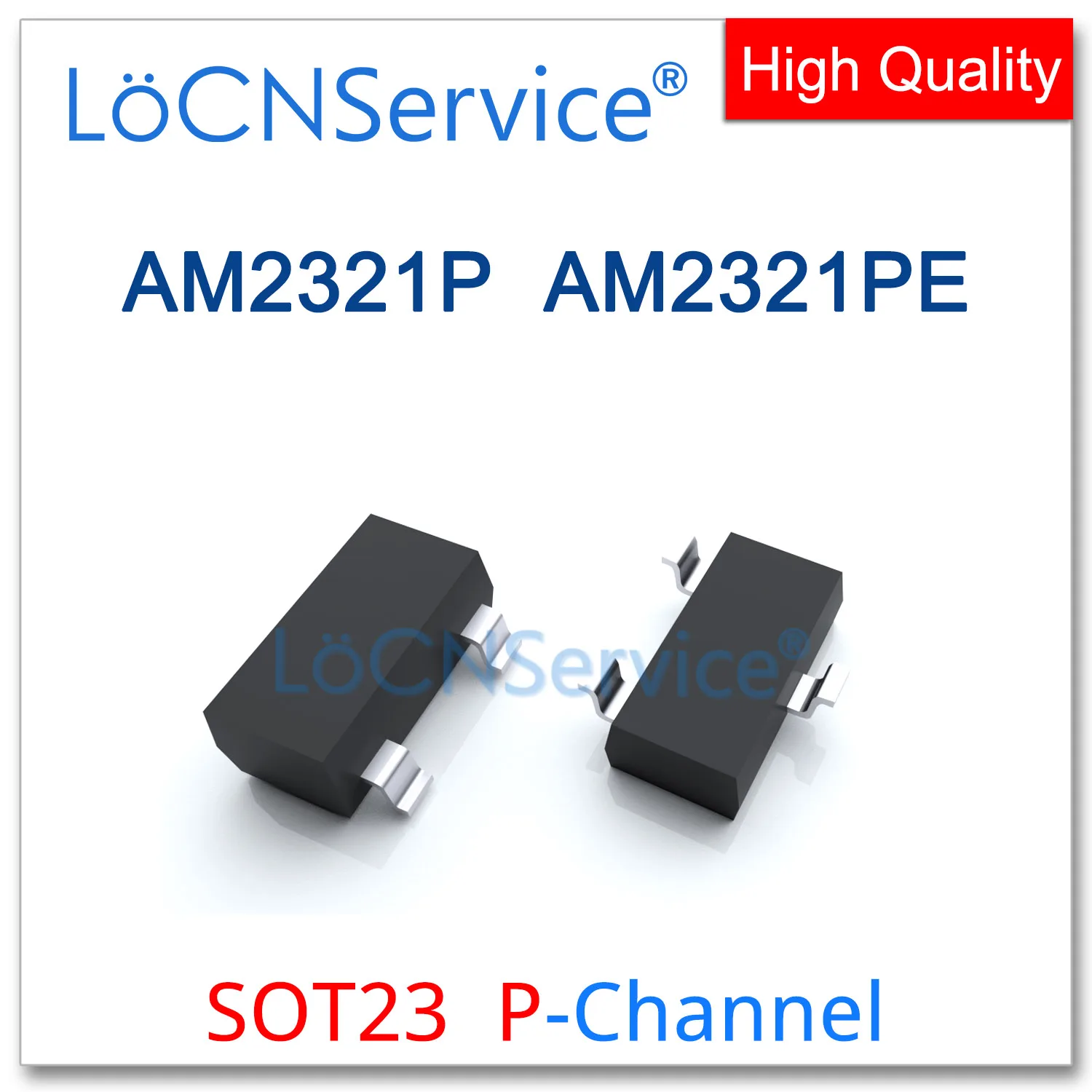 Фото LoCNService 3000 шт AM2321P AM2321PE SOT23 P-Channel 20V Rds 70mR/79mR 90mR высокое качество сделано в Китае AM AM2321