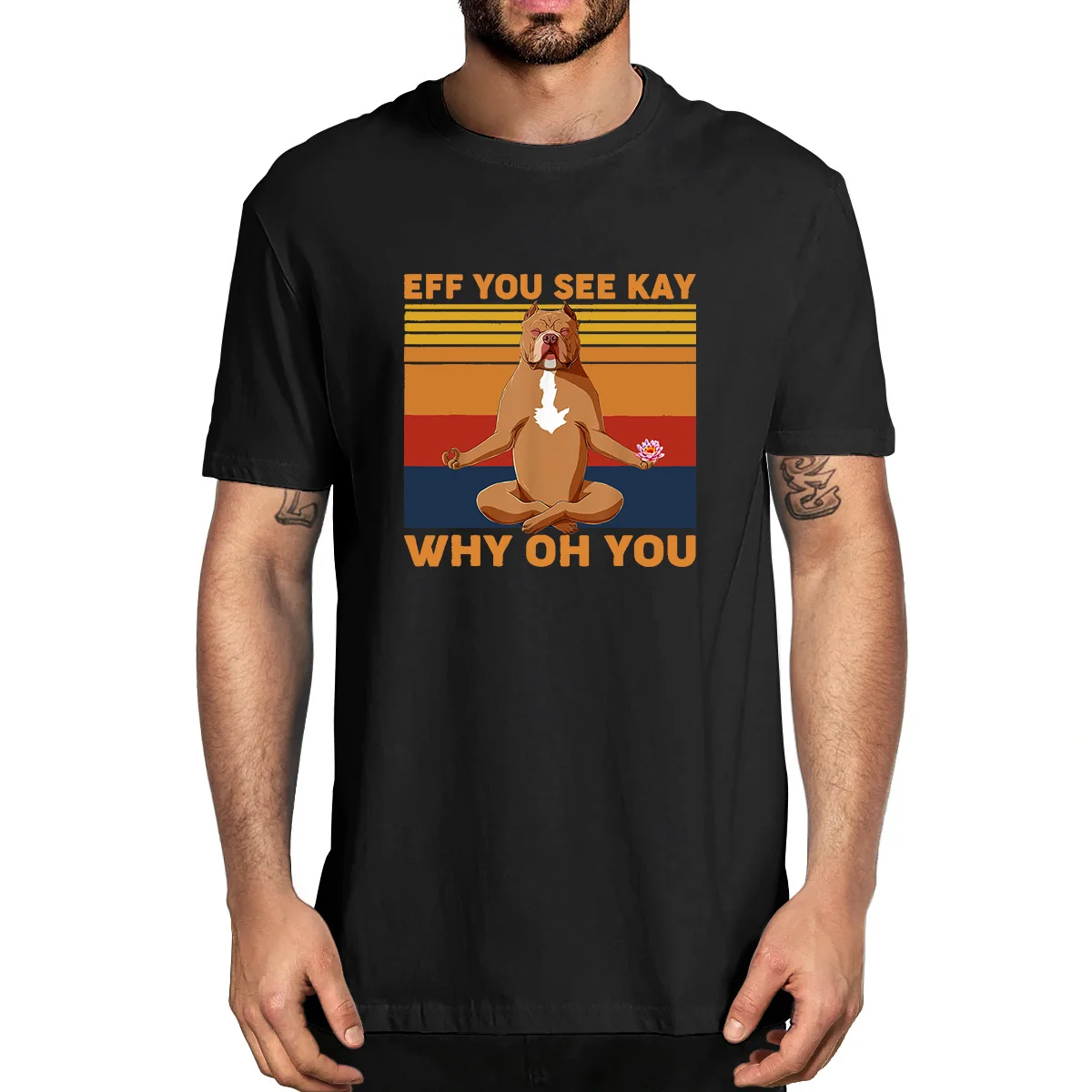 Eff You See Kay Why Oh Funny Pitbull Dog Yoga Vintage 100% Cotton Summer Men's Novelty Oversized T-Shirt Women Casual Tee