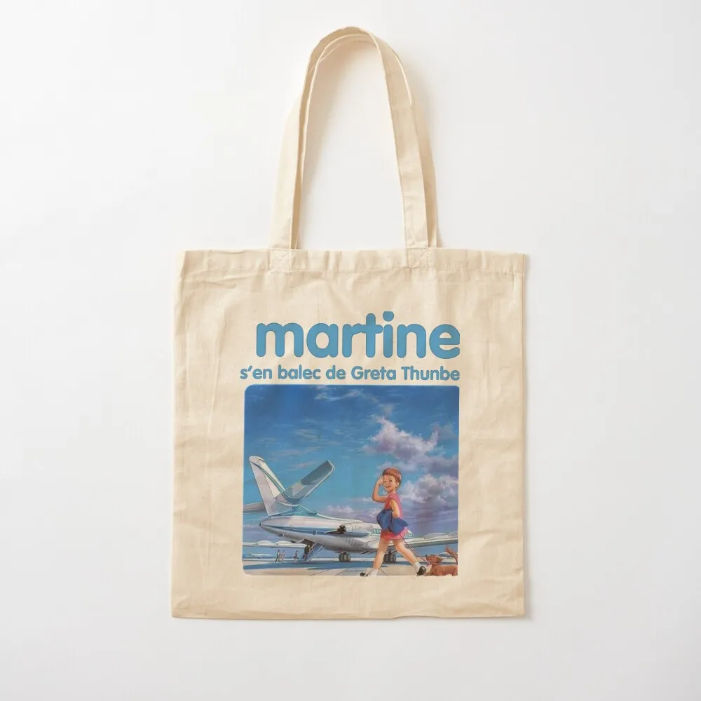 Martine gets rid of Greta Thunberg Tote Bag персонализированная сумка-тоут эко-пакет Холщовая