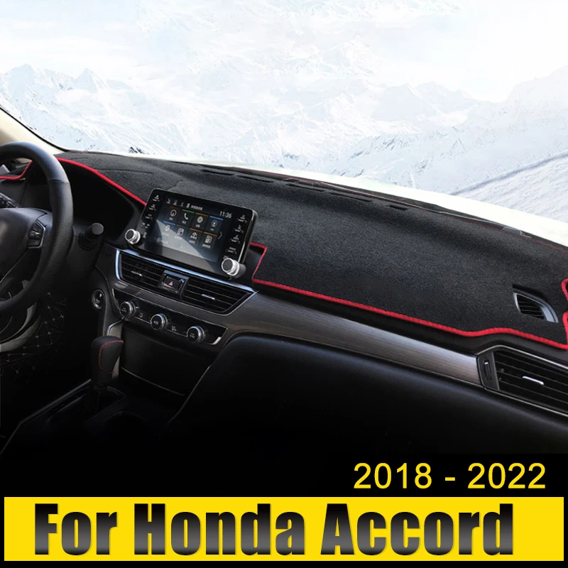 

For Honda Accord 2018 2019 2020 2021 2022 10th LHD Car Dashboard Sun Shade Cover Mat Avoid Light Pads Anti-UV Non-Slip Carpets