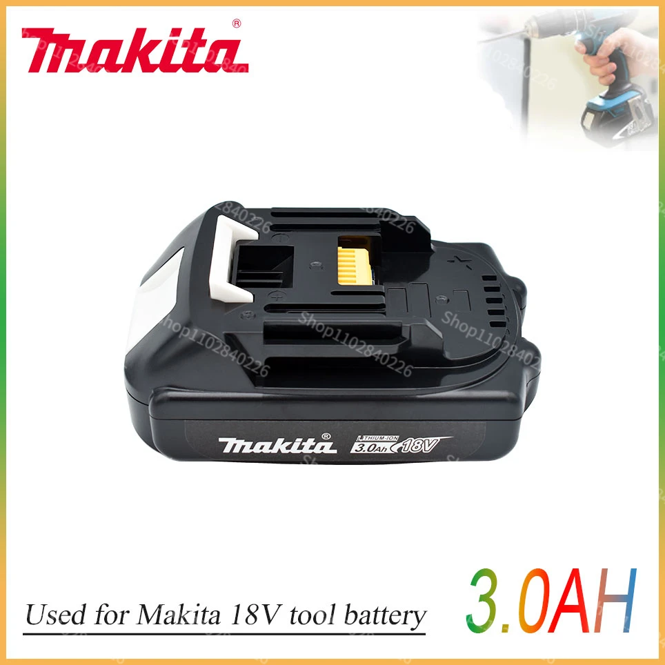 

Makita 18V Battery 3.0Ah Rechargeable Battery 18650 Lithium-ion Cell Suitable For Makita Power Tool BL1860 BL1830 BL1850