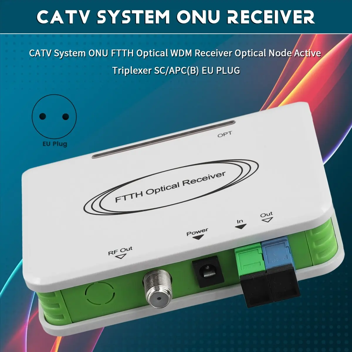 Фото (A91P) Оптический WDM-приемник для CATV-систем ONU FTTH, оптический узел, активный тройной трансивер SC/(B) с вилкой EU №1