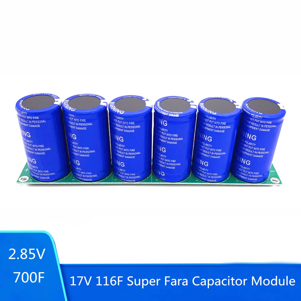 6cs/1Set 17V 116F Single Row Farad Capacitor Super Capacitor 2.85V 700F Automotive Super Farad Capacitor with Protective Board