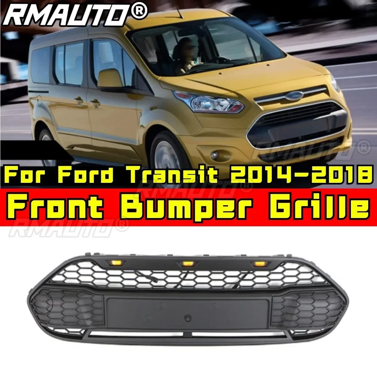 Решетка бампера для Ford Transit 2014-2018 North America CONNECT Edition передняя решетка автомобиля