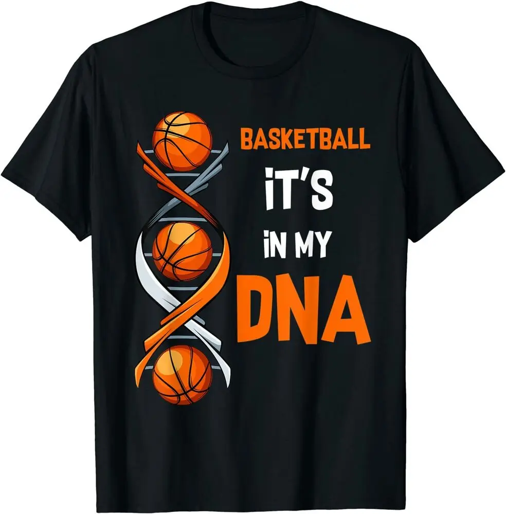 

Basketball It'S In My Dna Funny Basketball Players Gift T-Shirt