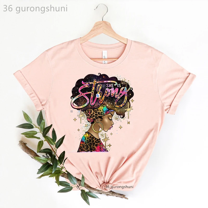 

2022 Starry Sky She Is Strong Melanin Queen Print Tshirt Black Girl Magic T Shirt Women Melanin Educate T-Shirt Female Cool Tops