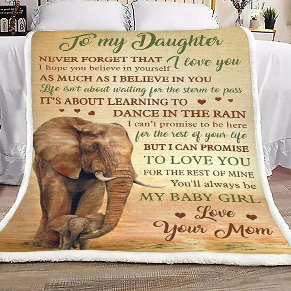 

Personalized Vintage Elephant to My Daughter Sherpa Fleece Blanket from Mom It's About Learning to Dance in The Rain Great