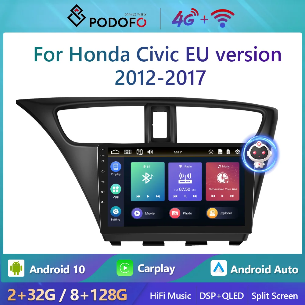 

Автомагнитола Podofo, 8 + 128 ГГц, Android, для Honda Civic, европейская версия 2012-2017, 4G, Wi-Fi, Carplay, стереопроигрыватель, Hi-Fi, музыка, голосовое ии