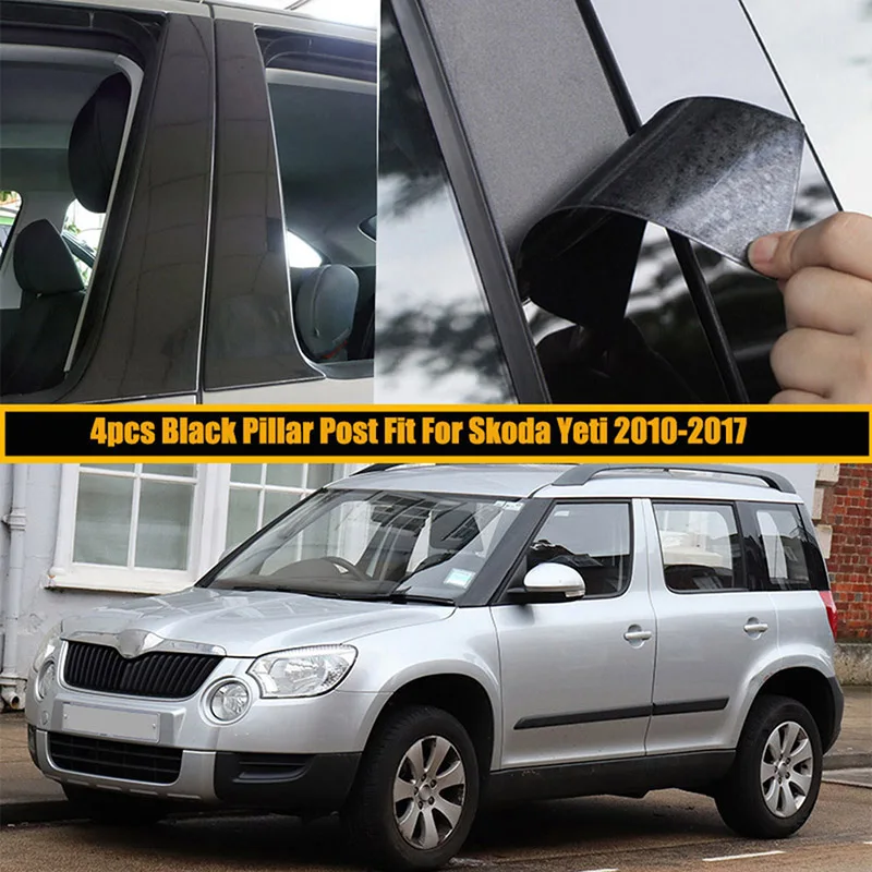 

Fit For Skoda Yeti 2010 2011 2012 2013 2014 2015 2016 2017 Window Pillar Posts Door Trim Cover Stickers Decoration Glossy Black